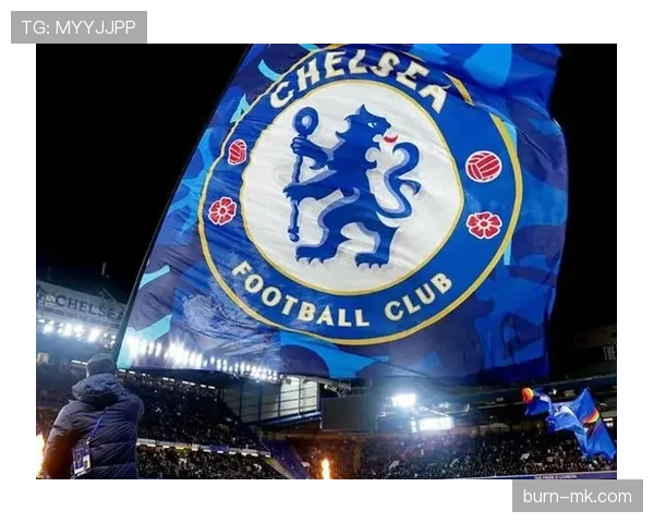 切尔西花钱方式问题逐步显现，对球队赛季表现稳定性面临考验